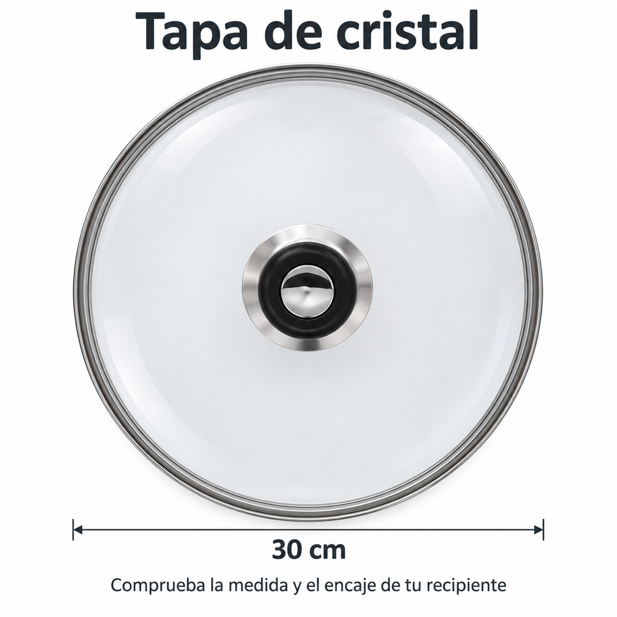 Tapa de Cristal 30 Cm para Sartén, Ollas Vidrio